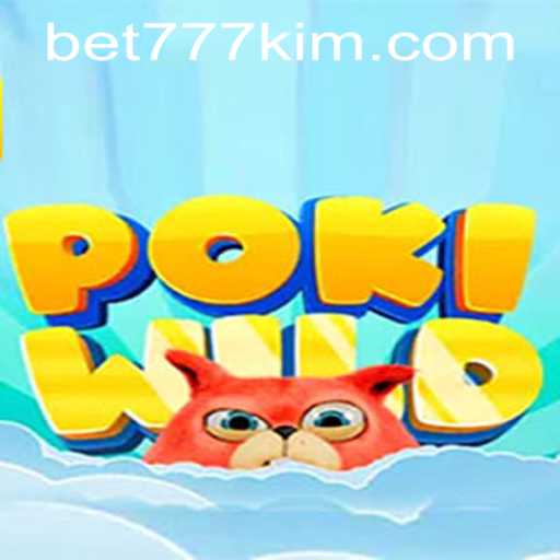 Exploring the Exciting World of PokiWild and 777kim PH Login