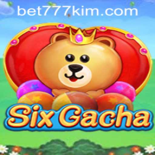 Discover the World of SixGacha: A Thrilling Adventure Awaits