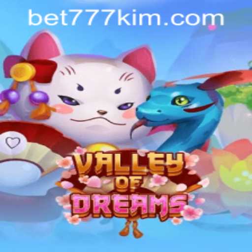 Discover the Enchantments of ValleyofDreams and Navigate the 777kim PH Login