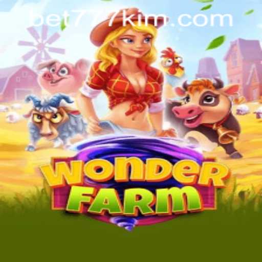 Exploring the World of WonderFarm and 777kim PH Login